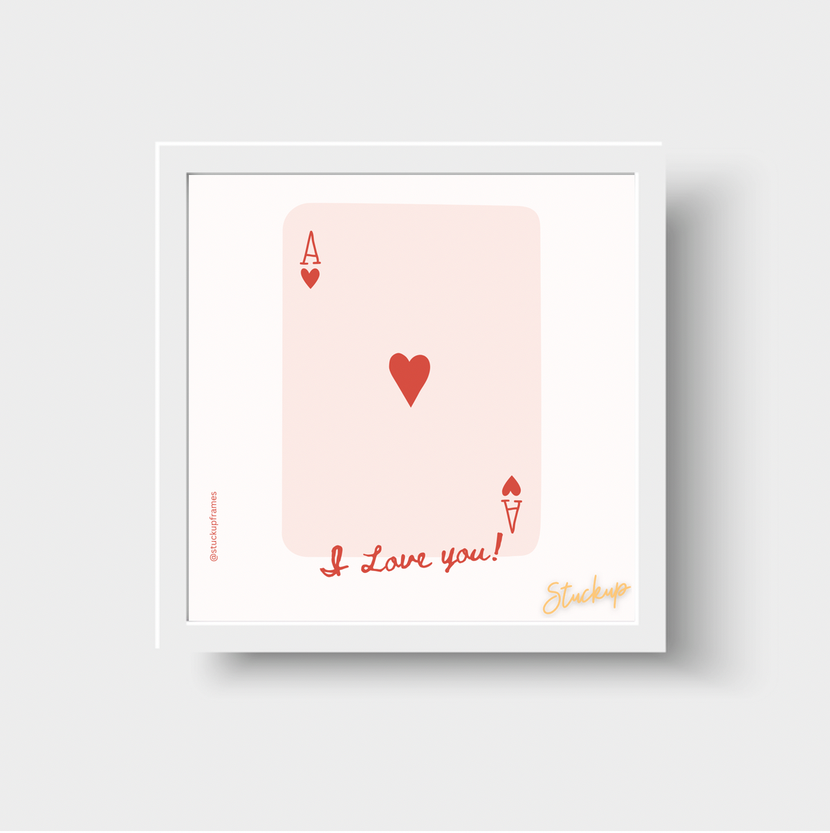 Ace of Hearts I Love You